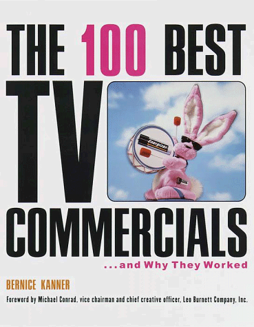 Book cover for 100 Best TV Commercials: and Why They Worked