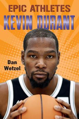 Book cover for Epic Athletes: Kevin Durant