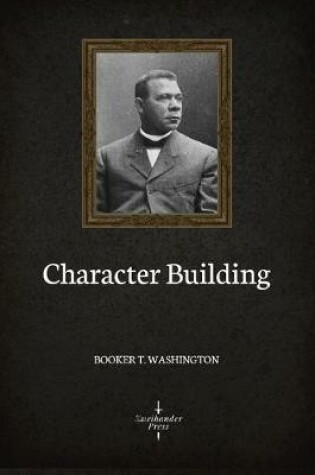 Cover of Character Building (Illustrated)