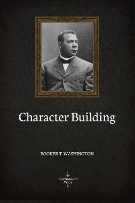 Book cover for Character Building (Illustrated)