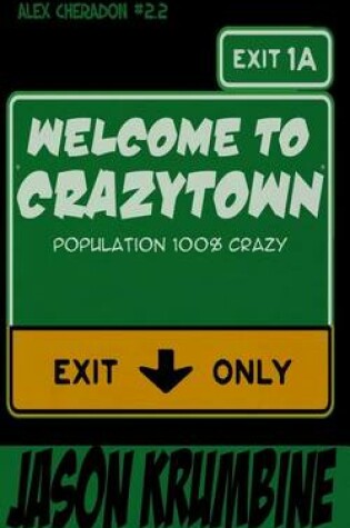 Cover of Welcome to Crazytown