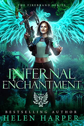 Infernal Enchantment by Helen Harper
