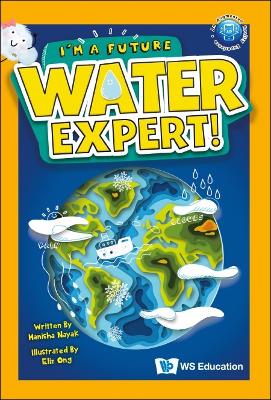 Cover of I'm A Future Water Expert!