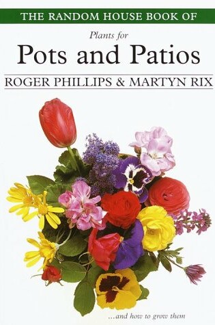 Cover of The Random House Book of Plants for Pots and Patios