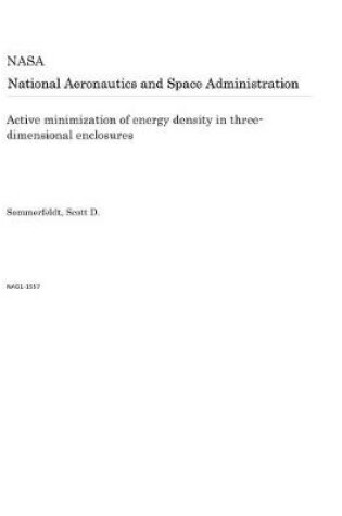 Cover of Active Minimization of Energy Density in Three-Dimensional Enclosures