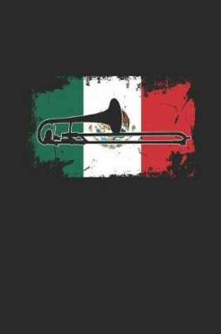 Cover of Mexico Flag - Trombone