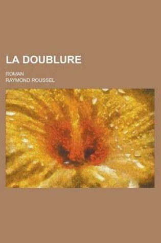 Cover of La Doublure; Roman