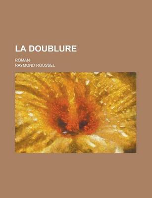 Book cover for La Doublure; Roman