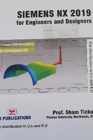 Cover of Siemens Nx 2019 For Engineers And Designers