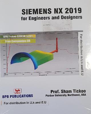 Book cover for Siemens Nx 2019 For Engineers And Designers