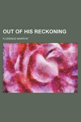 Cover of Out of His Reckoning