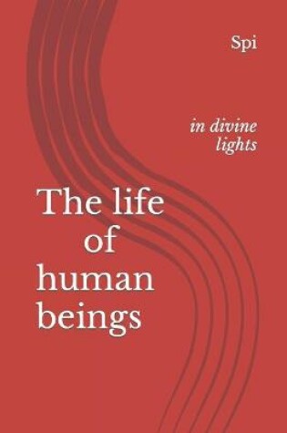 Cover of The life of human beings