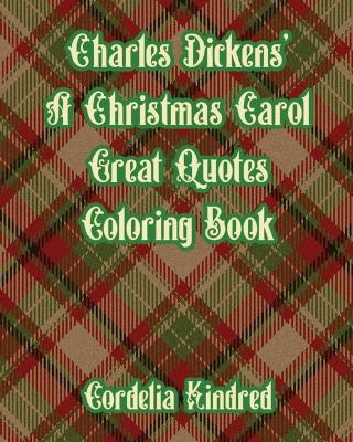 Book cover for Charles Dickens' A Christmas Carol Great Quotes Coloring Book