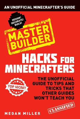 Cover of Hacks for Minecrafters: Master Builder