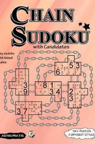 Cover of Chain Sudoku with Candidates