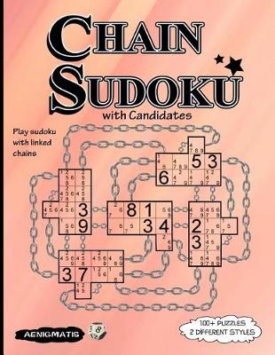 Book cover for Chain Sudoku with Candidates