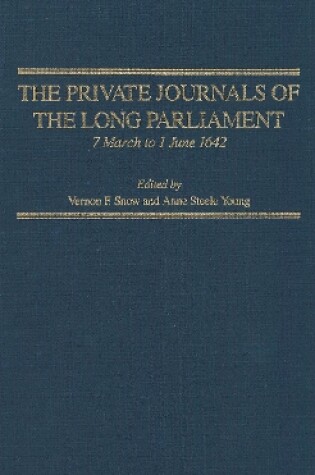 Cover of The Private Journals of the Long Parliament, volume 2