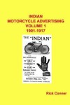 Book cover for Indian Motorcycle Advertising Vol 1