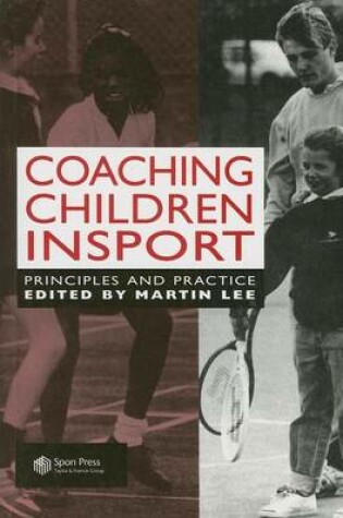 Cover of Coaching Children in Sport