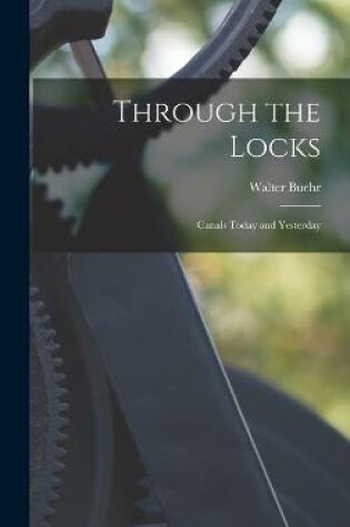 Cover of Through the Locks