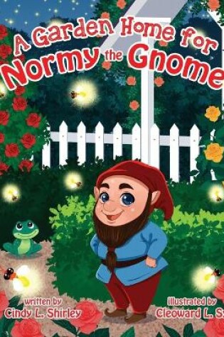 Cover of A Garden Home for Normy the Gnome