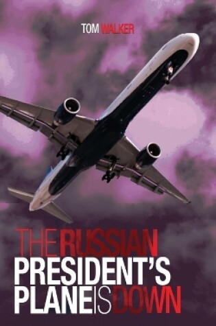 Cover of The Russian President's Plane is Down