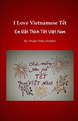 Book cover for I Love Vietnamese T&#7871;t