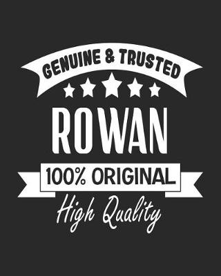 Book cover for Genuine & Trusted Rowan 100% Original High Quality