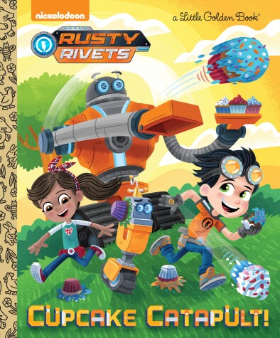 Book cover for Cupcake Catapult! (Rusty Rivets)