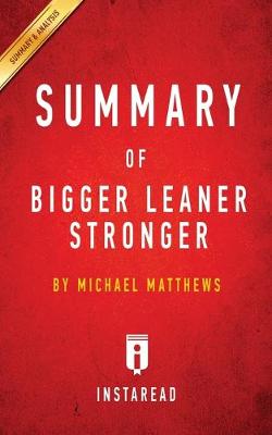 Book cover for Summary of Bigger Leaner Stronger