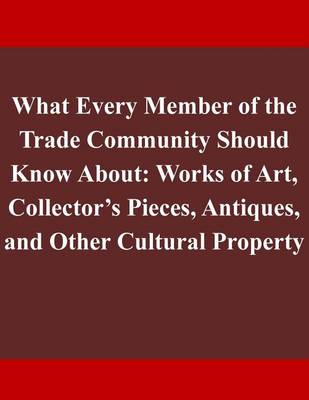 Book cover for What Every Member of the Trade Community Should Know About