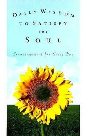Cover of Daily Wisdom to Satisfy the Soul