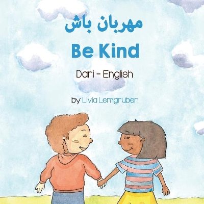 Cover of Be Kind (Dari-English)