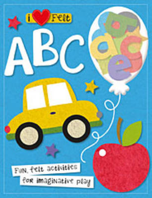 Cover of I Love Felt ABC