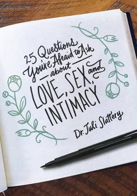 Book cover for 25 Questions You're Afraid To Ask About Love, Sex, And Inti