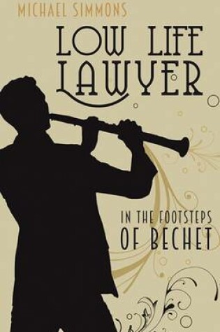 Cover of Low Life Lawyer