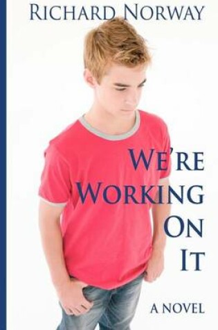 Cover of We're Working On It