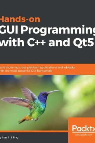 Cover of Hands-On GUI Programming with C++ and Qt5