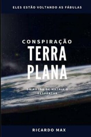 Cover of Conspira  o Terra Plana