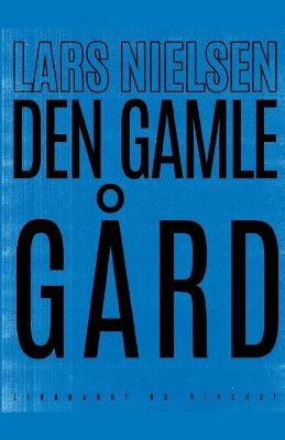 Book cover for Den gamle g�rd