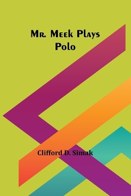 Book cover for Mr. Meek Plays Polo