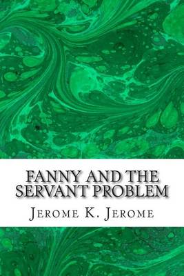 Book cover for Fanny And The Servant Problem