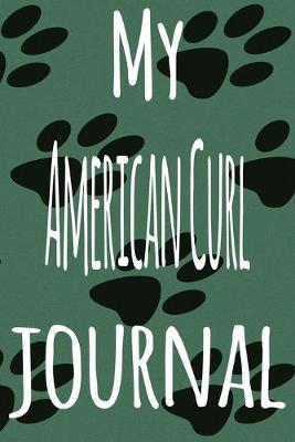 Book cover for My American Curl Journal
