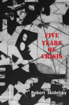 Book cover for Five years of crisis