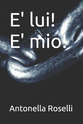 Book cover for E' lui! E' mio!