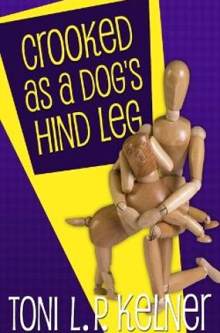 Cover of Crooked as a Dog's Hind Leg