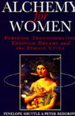 Alchemy for Women by Peter Redgrove, Penelope Shuttle