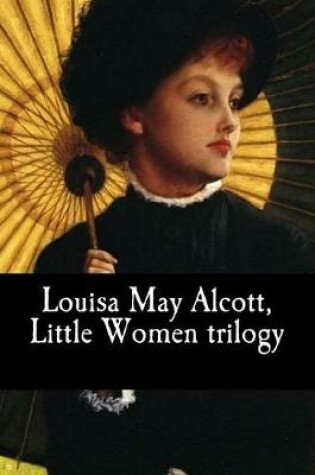 Cover of Louisa May Alcott, Little Women trilogy