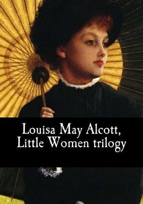 Book cover for Louisa May Alcott, Little Women trilogy