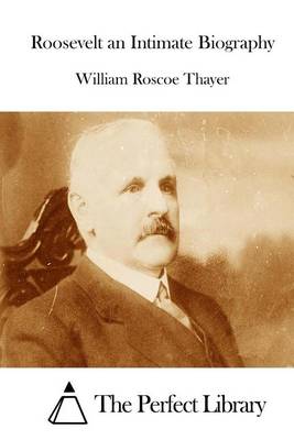 Book cover for Roosevelt an Intimate Biography